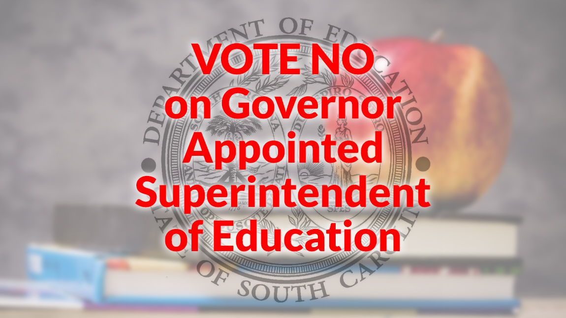 VOTE NO on Governor Appointed Superintendent of Education