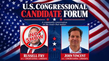 Russell Fry a No-Show at SC-7 Candidate Forum